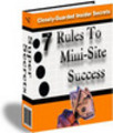 Thumbnail 7 Rules to Mini Site Success-Closely-Guarded Insider Secrets