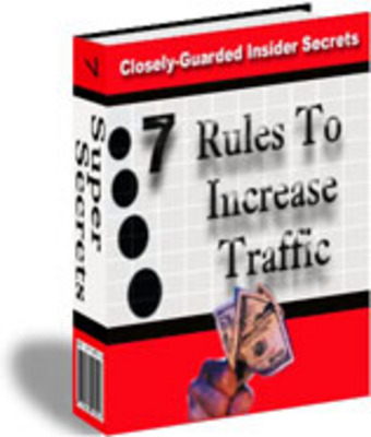Product picture 7 Rules to Increase Traffic - Closely-Guarded Insider Secret